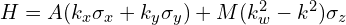 H=A(k_x\sigma_{x}+k_y\sigma_{y})+M(k_{w}^{2}-k^{2})\sigma_{z}