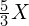 \frac{5}{3}X