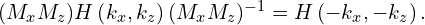  (M_{x}M_{z})H\left(k_x, k_z\right) (M_{x}M_{z})^{-1}=H\left(-k_x, -k_z\right).