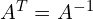 A^{T}=A^{-1}