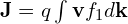 \mathbf{J} = q\int \mathbf{v} f_1 d\mathbf{k}