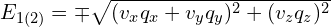 E_{1(2)}=\mp\sqrt{(v_{x}q_{x}+v_{y}q_{y})^{2}+(v_{z}q_{z})^{2}}