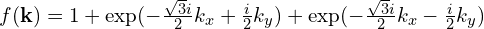 f(\mathbf{k})=1+\mathrm{exp}(-\frac{\sqrt{3}i}{2}k_x+\frac{i}{2}k_y)}+\mathrm{exp}(-\frac{\sqrt{3}i}{2}k_x-\frac{i}{2}k_y)}