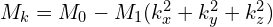 M_k=M_0-M_1(k_{x}^{2}+k_{y}^{2}+k_{z}^{2})