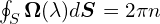 \oint_S \bm{\Omega} (\lambda)d \bm{S} = 2\pi n