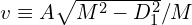 v \equiv A\sqrt{M^2-D_{1}^{2}}/M