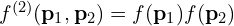 f^{(2)}(\mathbf{p}_1,\mathbf{p}_2) = f(\mathbf{p}_1) f(\mathbf{p}_2)
